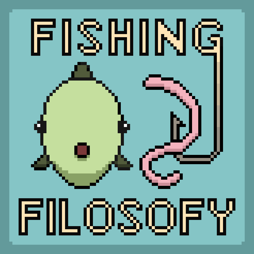 Fishing Filosofy